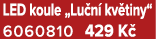 LED koule „Lu n kv tiny“ 6060810 429 K 
