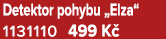 Detektor pohybu „Elza“ 1131110 499 K 