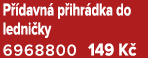 P davn  p ihr dka do ledni ky 6968800 149 K 