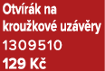 Otv r k na krou kov uz v ry 1309510 129 K 