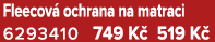 Fleecov ochrana na matraci 6293410 749 K  519 K 