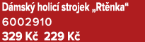 D msk holic  strojek „Rt nka“ 6002910 329 K  229 K 