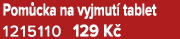 Pom cka na vyjmut tablet 1215110 129 K 